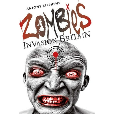 Zombies Invasion Britain - eBook