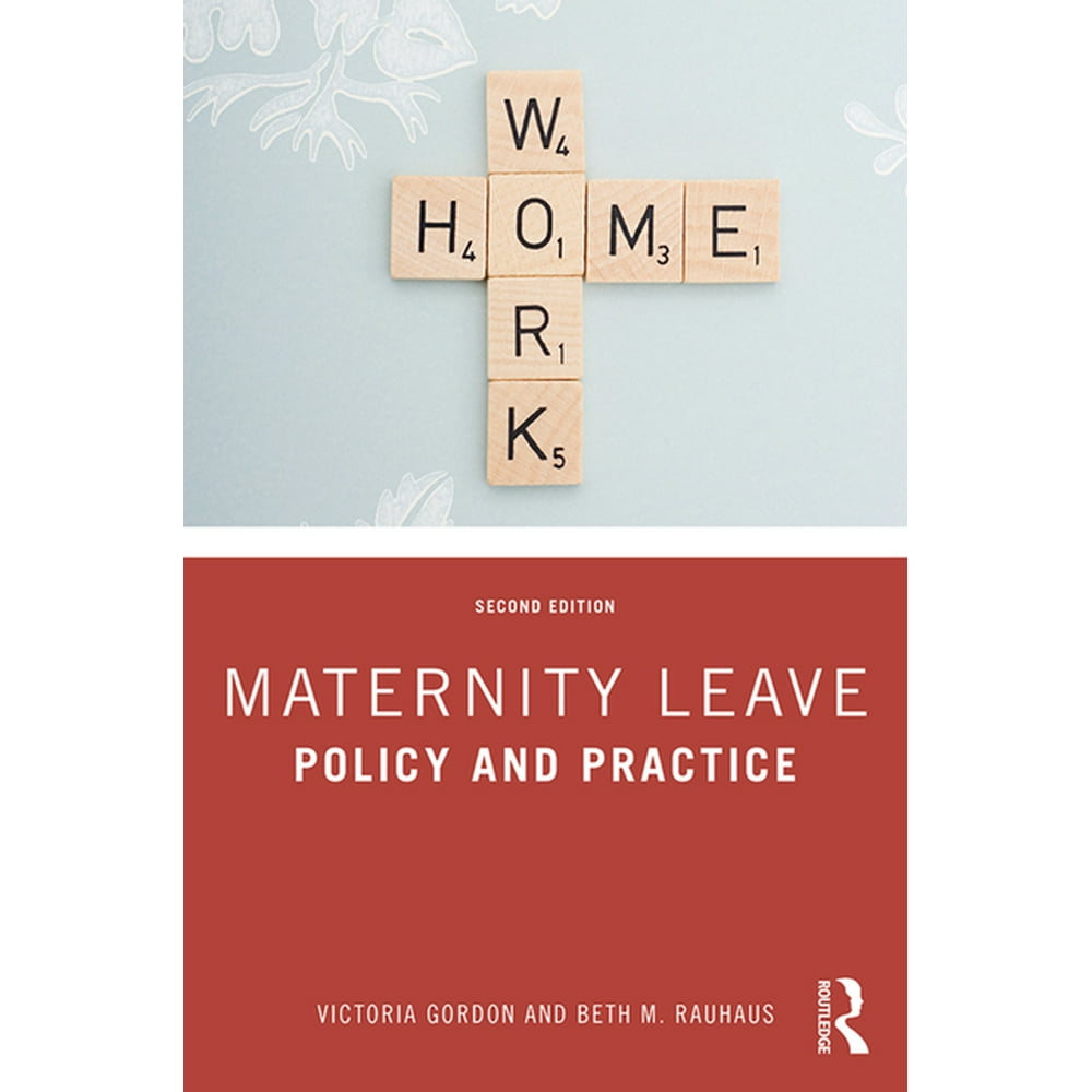 Maternity Leave Policy and Practice (Edition 2) (Hardcover) Walmart
