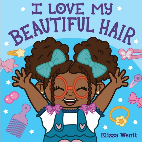 Pre-Owned I Love My Beautiful Hair (Board book) 1338763156 9781338763157