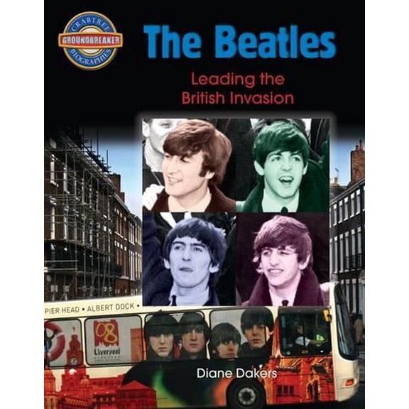 The Beatles: Leading the British Invasion