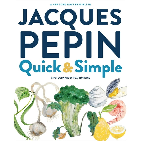 Jacques Pépin Quick & Simple, (Hardcover)
