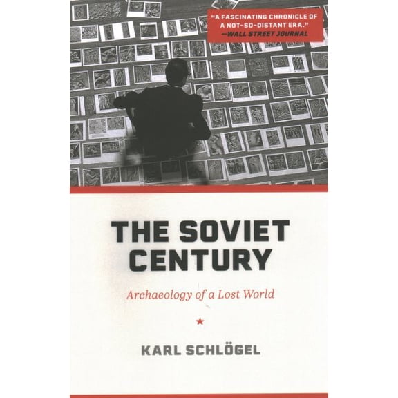 Pre-Owned The Soviet Century: Archaeology of a Lost World