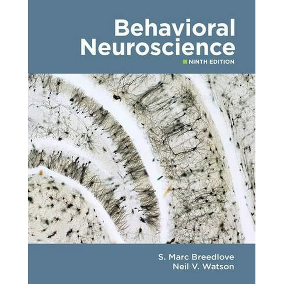 Pre-Owned Behavioral Neuroscience (Hardcover) by S Marc Breedlove, Neil V Watson