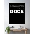 thumbnail image 2 of Passion For Dogs Poster Wall Art, Modern Wall Decor, 8x12 UNFRAMED, 2 of 3