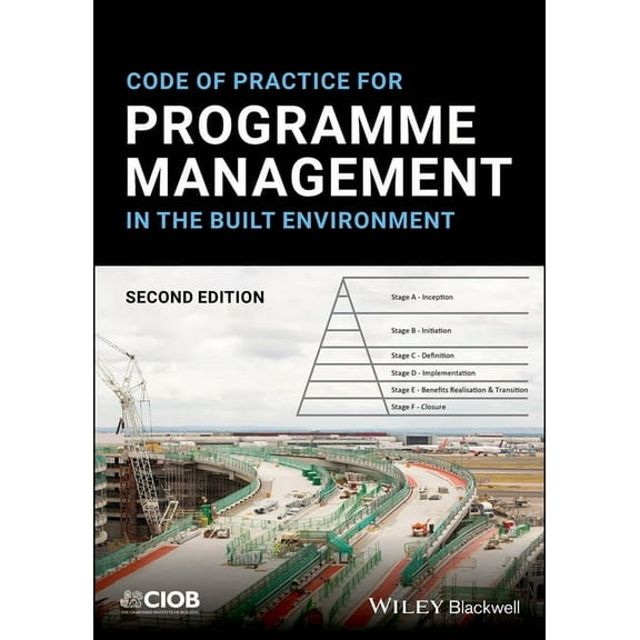 Code of Practice for Programme Management in the Built Environment (Paperback)