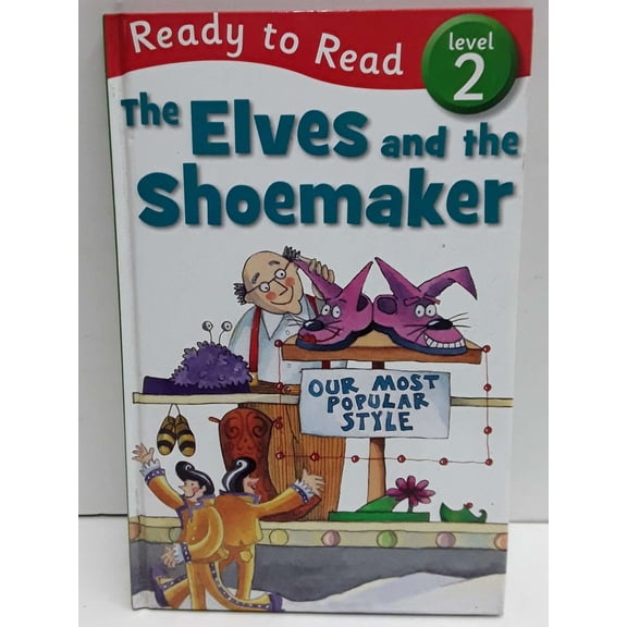 Pre-Owned The Elves and the Shoemaker (Ready to Read, Level 2) (Paperback) 1848797222 9781848797222