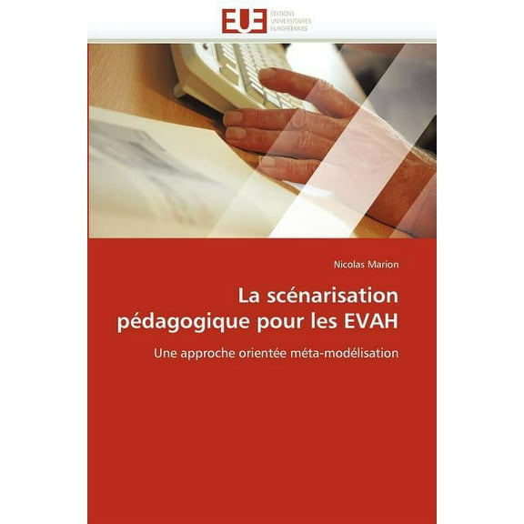 La Scï¿½narisation Pï¿½dagogique Pour Les Evah