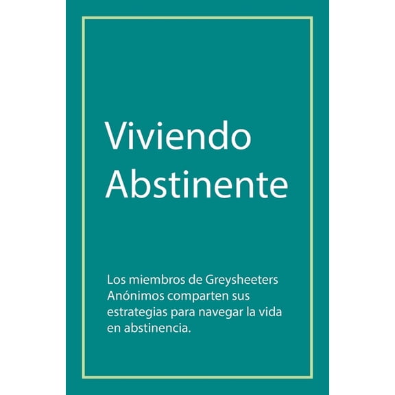 Viviendo Abstinente, (Paperback)
