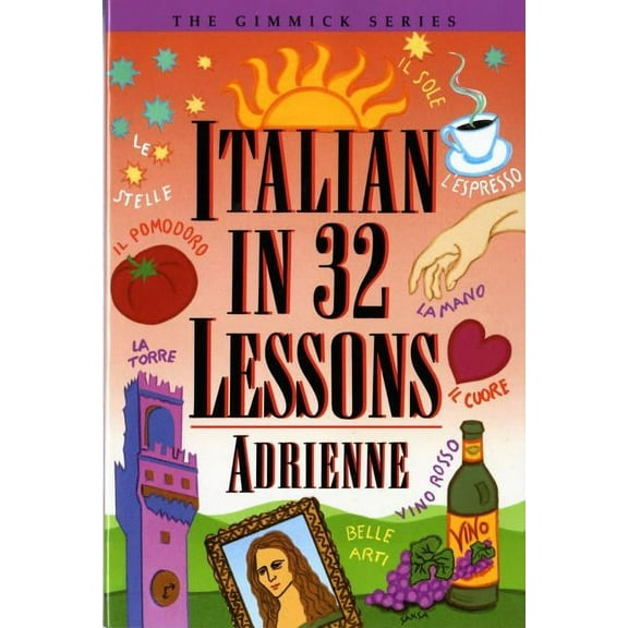 Gimmick Italian in 32 Lessons, Book 0, (Paperback)