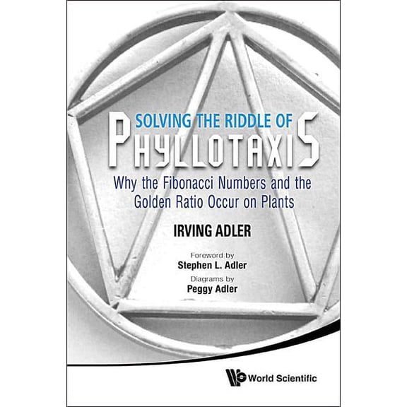 Solving the Riddle of Phyllotaxis, (Hardcover)