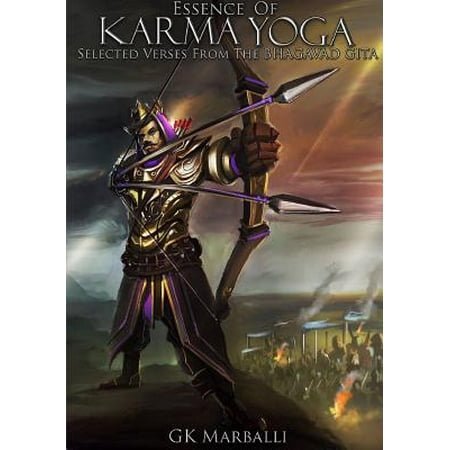 Essence of Karma Yoga : Selected Verses from the Bhagavad