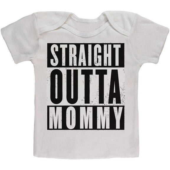 Straight Outta Mommy Funny Baby T Shirt White 24 Month
