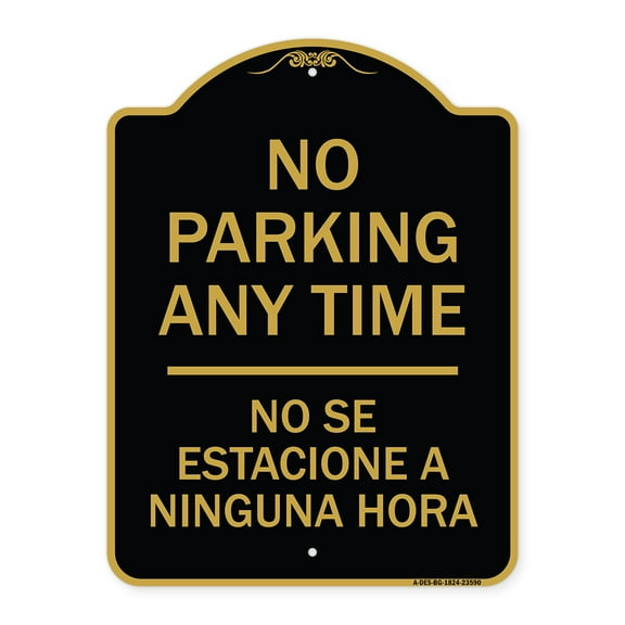 SignMission A-DES-BG-1824-23590 18 x 24 in. Designer Series Sign - No Se Estacione A Ninguna Hora, Black & Gold
