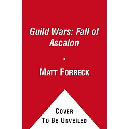 Guild Wars: Ghosts of Ascalon - eBook (Guild Wars 2 Best Way To Level)