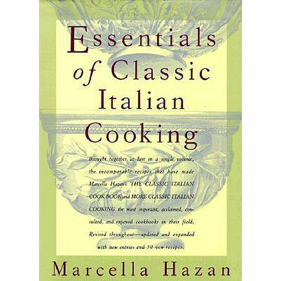 Pre-Owned Essentials of Classic Italian Cooking (Hardcover 9780394584041) by Marcella Hazan