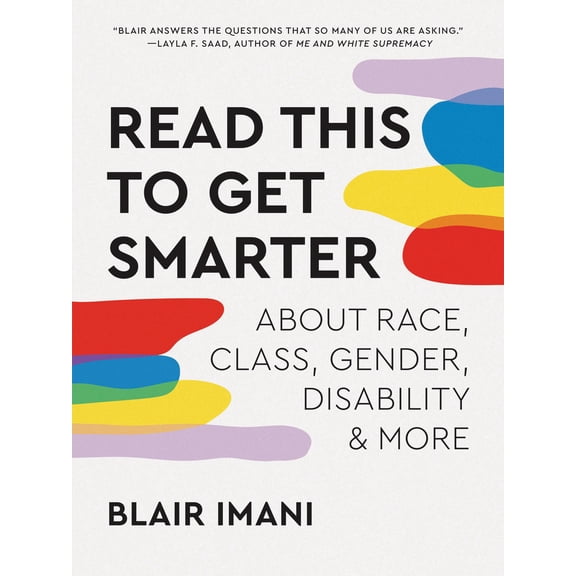 Pre-Owned Read This to Get Smarter: About Race, Class, Gender, Disability & More (Paperback) 1984860542 9781984860545