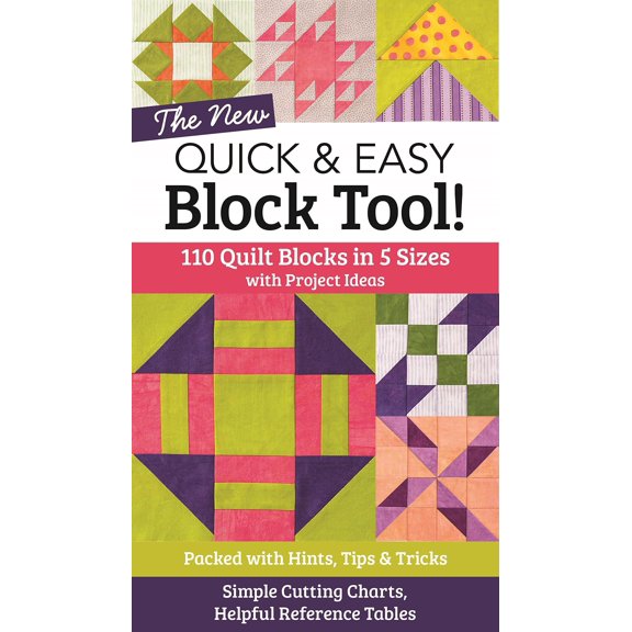 Pre-Owned The NEW Quick & Easy Block Tool!: 110 Quilt Blocks in 5 Sizes with Project Ideas - Packed with Hints, Tips & Tricks - Simple Cutting Charts & Helpful Reference Tables (Reference Guide)