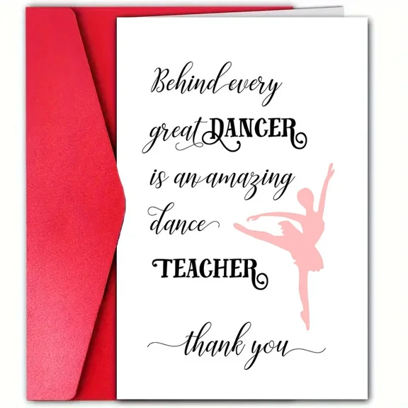 Thank You Dance Teacher Card – "Behind Every Great Dancer" Fun and Inspirational Design – Perfect for Appreciation Gift – Envelope Included, Blank Inside for Personal Messages
