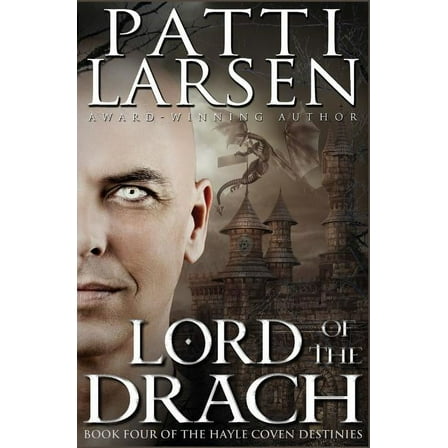 The Hayle Coven Destinies: Lord of the Drach (Paperback)