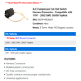 thumbnail image 2 of A/C Compressor Cut-Out Switch Harness Connector - Compatible with 1997 - 2002 GMC C6500 Topkick 1998 1999 2000 2001, 2 of 2