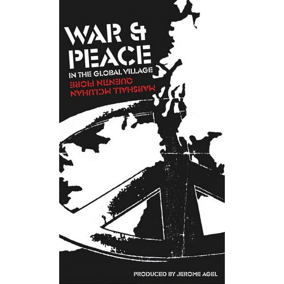 War and Peace in the Global Village, (Paperback)