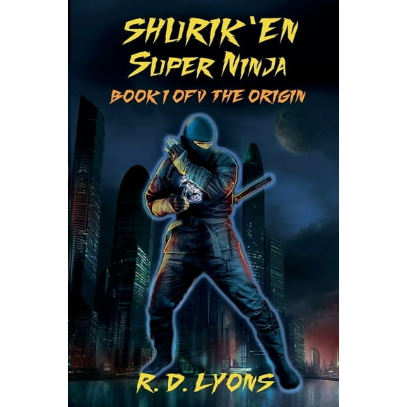 SHURIK'EN Super Ninja Book I of V: The Origin, (Paperback)
