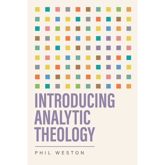 Introducing Analytic Theology, (Paperback)