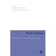 Word Grammar: Perspectives on a Theory of Language Structure (Hardcover)
