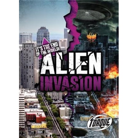 Pre-Owned It s the End of the World!: Alien Invasion (Hardcover)