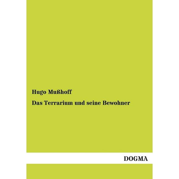 Das Terrarium Und Seine Bewohner (Paperback)