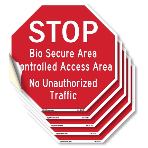 Stop Bio Secure Area Controlled Access Area No Unauthorized Traffic (5 Pack) 4 inch X 4 inch Octagon Vinyl Label Decal Sticker Weather Resistant, UV Protected for Workplace, Made in the