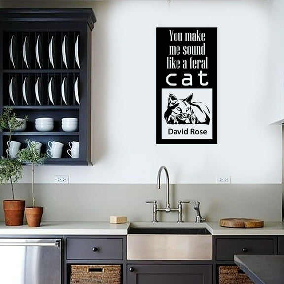 Schitt's Creek Series Sitcom David Rose Quote You Make Me Sound Like a Feral Cat Fun Design Vinyl Wall Art Sticker For Home Bedroom Living Room Décor Wall Sticker Art Decal Decoration Size (10x4 inch)