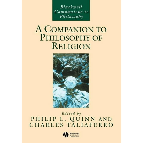 Blackwell Companions to Philosophy Companion Philosophy Religion, Book 56, (Paperback)