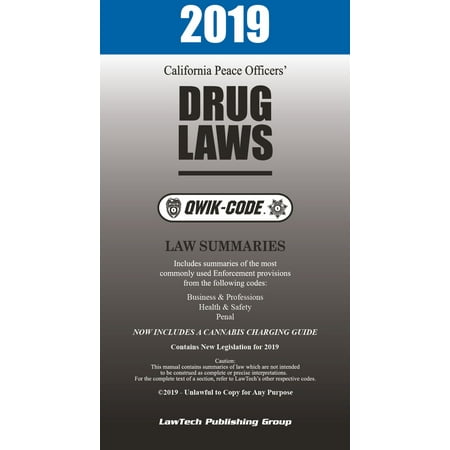 2019 California Peace Officers' Drug Laws QWIK-CODE -
