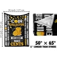 thumbnail image 3 of Coin Collector Blanket Gifts for Men,Women - 50" x 60" Throw, Flannel Blanket - Gifts for Birthday, Christmas - Hobby, 3 of 6