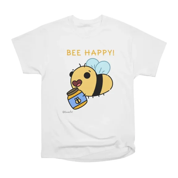 Bee happy T-Shirt Tee Gift For Him Merch For Her Apparel For Friend1