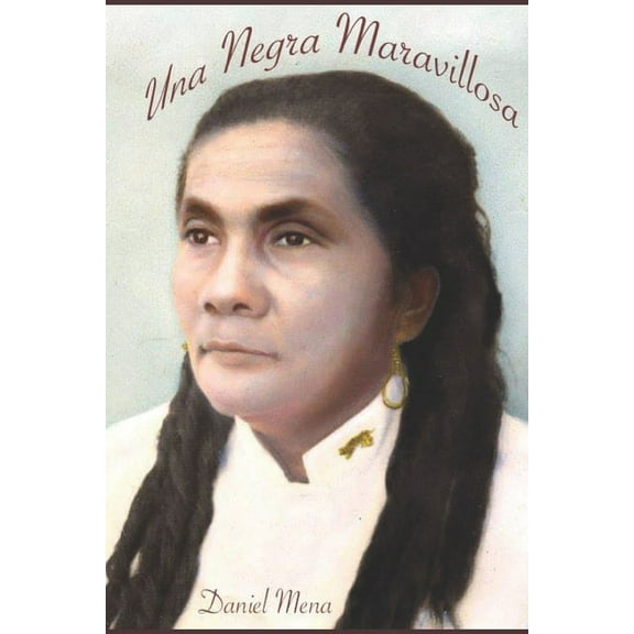 Una Negra Maravillosa (Paperback)