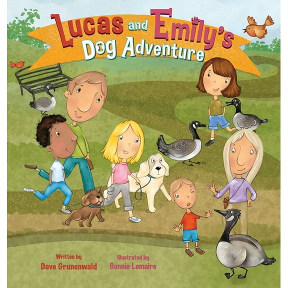 Lucas and Emily's Dog Adventure, (Hardcover)