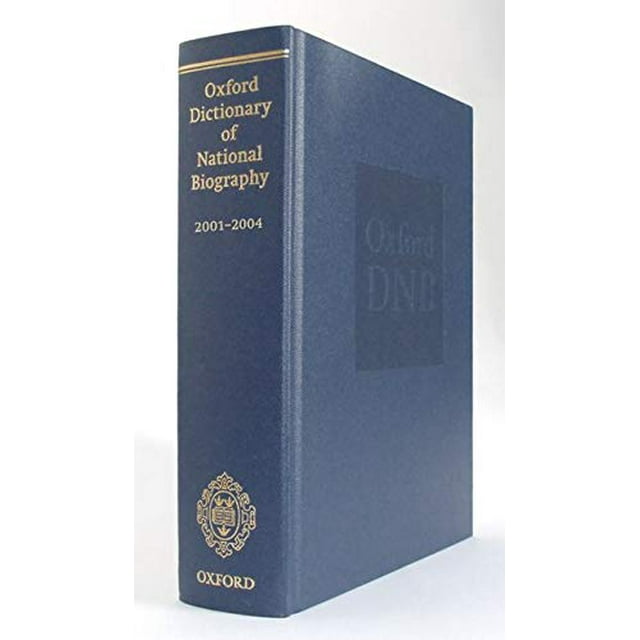 Dictionnaire Oxford de la Biographie Nationale 2001-2004