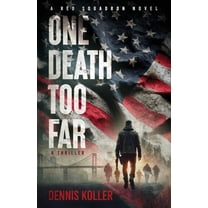 A Red Squardon Novel One Death Too Far: A Thriller, (Paperback)
