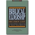 thumbnail image 1 of Pre-Owned Biblical Eldership Discussion Guide (Paperback) 0936083204 9780936083209, 1 of 1