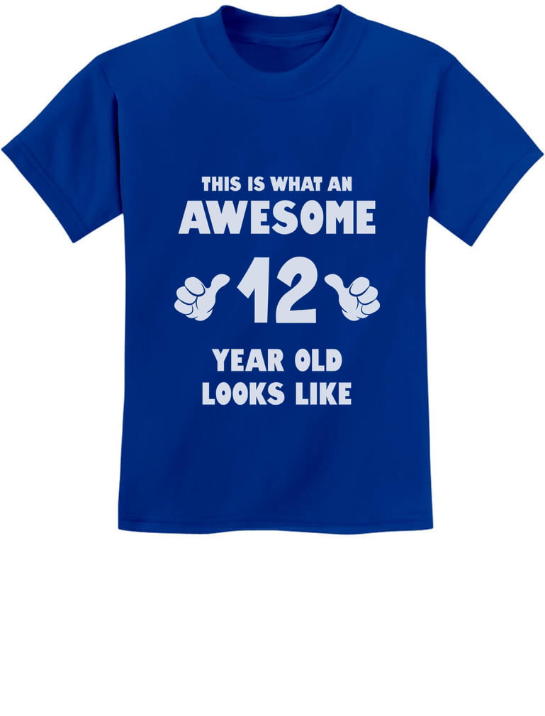 This is What an Awesome 12 Year Old Looks Like Youth Kids 12th Birthday T-Shirt