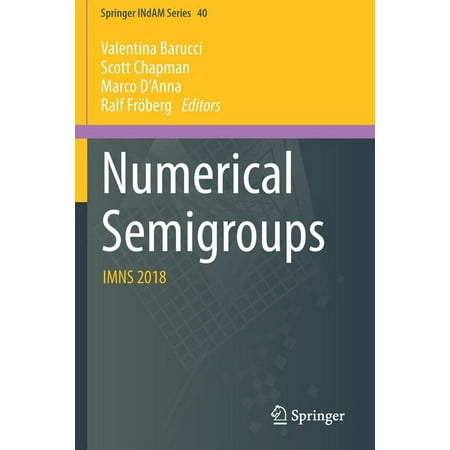 UPC: 9783030408244 | Springer Indam: Numerical Semigroups: Imns 2018 (Paperback)