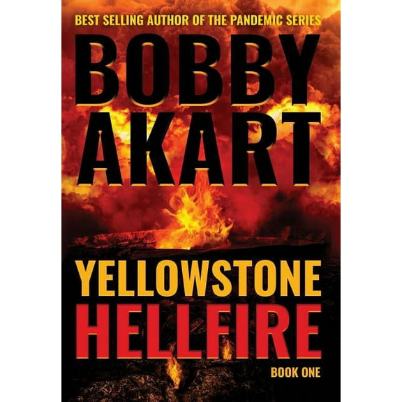 Yellowstone Yellowstone: Hellfire, Book 1, (Hardcover)