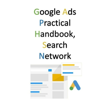 Google Ads Practical Handbook, Search Network (Paperback)