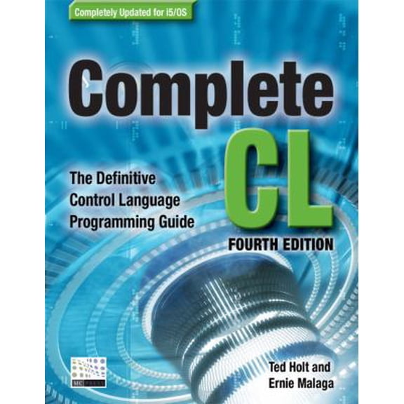Pre-Owned Complete CL: The Definitive Control language Programming Guide (Paperback) 1583470522 9781583470527