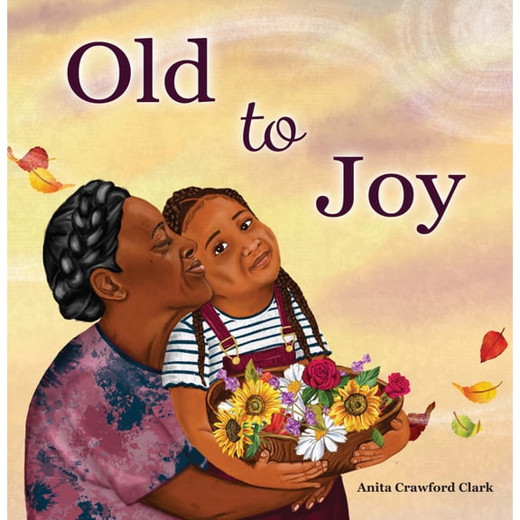 Old to Joy, (Hardcover)