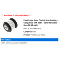 thumbnail image 2 of Front Lower Inner Control Arm Bushing - Compatible with 2007 - 2011 Mercedes-Benz ML63 AMG 2008 2009 2010, 2 of 2