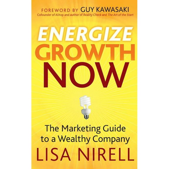 Energize Growth NOW, (Hardcover)