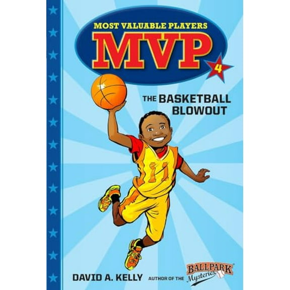 Pre-Owned MVP #4: The Basketball Blowout (Paperback) 0553513281 9780553513288